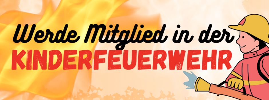 Werde Mitglied in der Kinderfeuerwehr