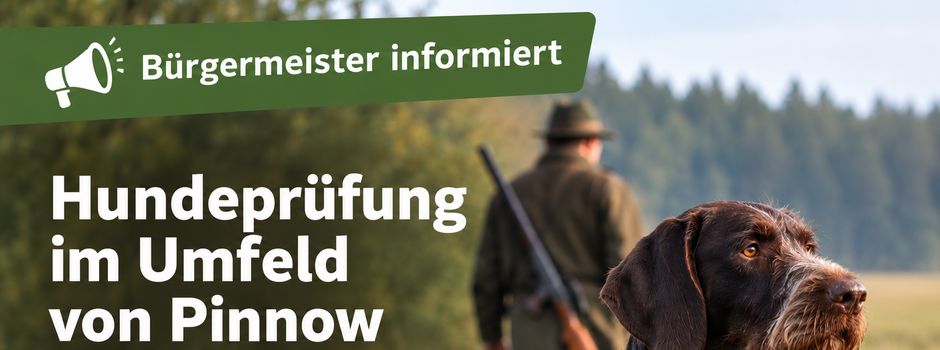 Hundeprüfung im Umfeld von Pinnow