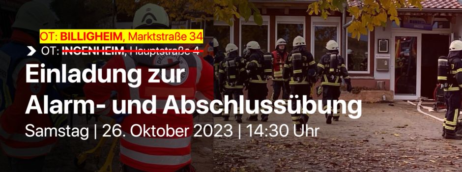Einladung zur Feuerwehr Abschlussübung am 26.10.2024 um 14:30 Uhr in Billigheim