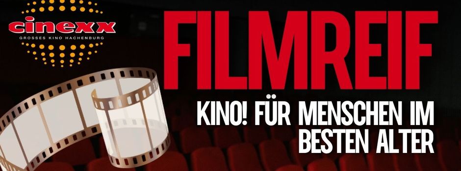 Filmreif – Kino! Für Menschen in den besten Jahren