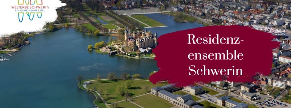 Schwerin auf dem Weg zum Welterbe