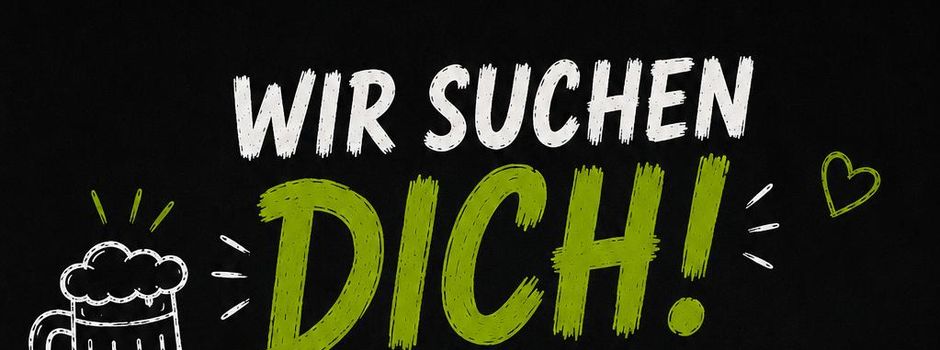 Wir suchen Dich!