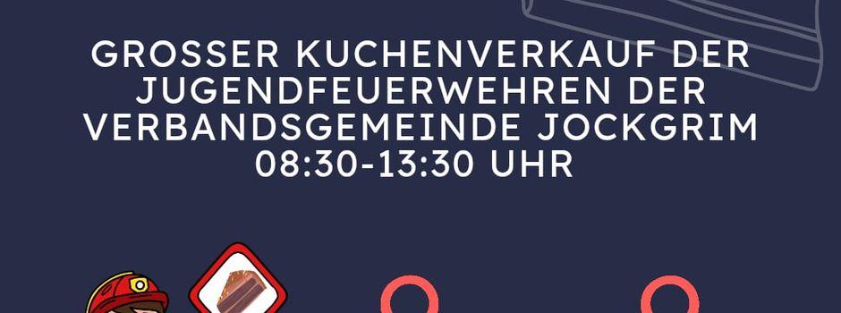 Kuchenverkauf der Jugendfeuerwehren der Verbandsgemeinde!