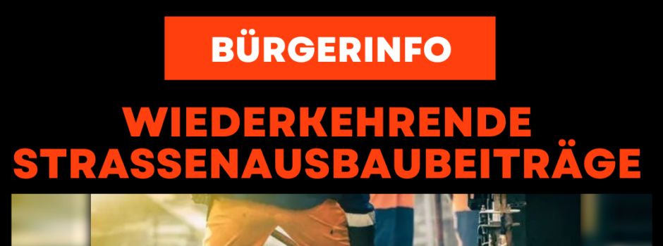 DER WIEDERKEHRENDE STRASSENAUSBAUBEITRAG NACH § 10A KAG