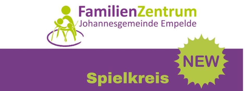 Neue Spielgruppe im Familienzentrum