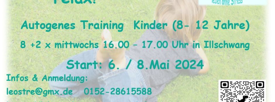 Am 8. Mai 2024 startet ein Entspannungskurs >Autogenes Training für Kinder< in Illschwang