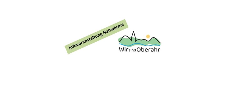 Infoveranstaltung Nahwärme in Oberahr