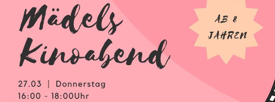 Mädels Kinoabend im LAUFAZ
