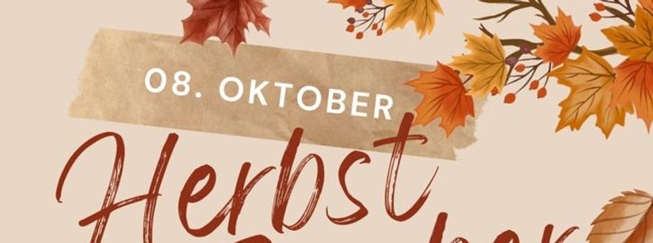 Herbstzauber am 8. Oktober in Illschwang