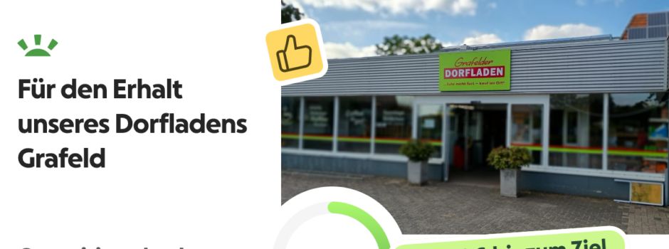 Sicherung der Nahversorgung: Spendenaufruf für den Dorfladen Grafeld