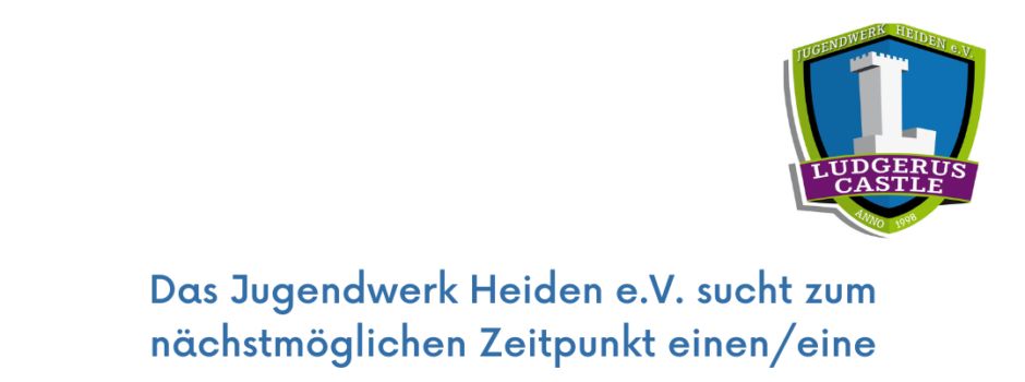 Mitarbeiter/in (m/w/d) für unser Jugendhaus Ludgerus Castle.