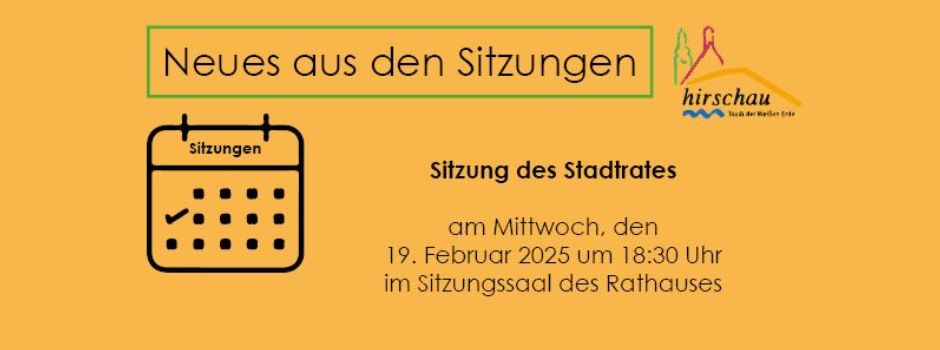 Sitzung des Stadtrates am 19. Februar 2025