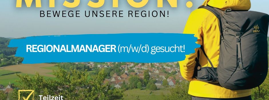 Jetzt noch bewerben: Regionalmanager für Oberpfälzer Alb gesucht!