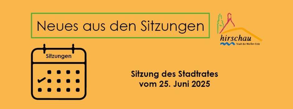 Sitzung des Stadtrates vom 25. Juni 2025