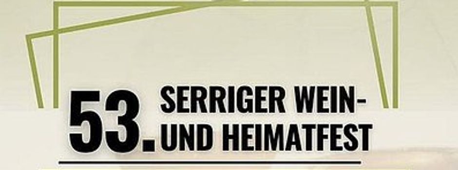 Sperrungen im Rahmen des Serriger Wein-& Heimatfests