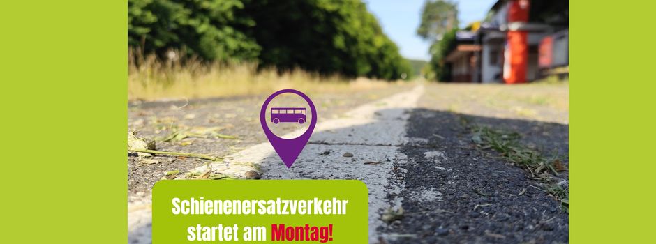Schienenersatzverkehr (SEV) startet am Montag 