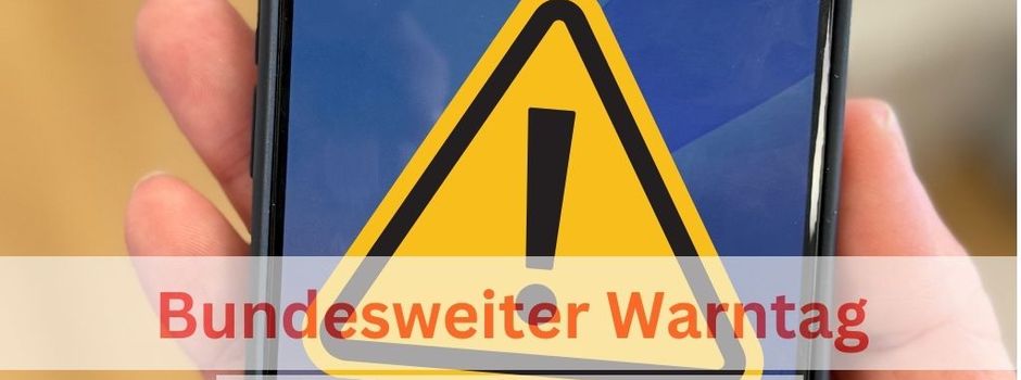 Bundesweiter Warntag am 11. September 2025