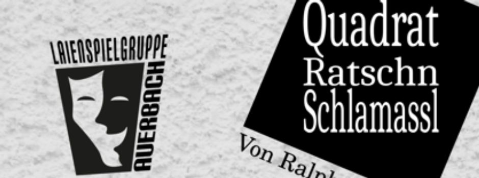 QuadratRatschnSchlamassl