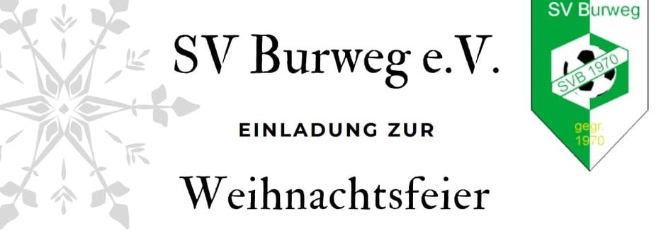 Weihnachtsfeier SV Burweg e.V.