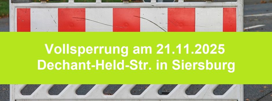 Vollsperrung der Dechant-Held-Straße
