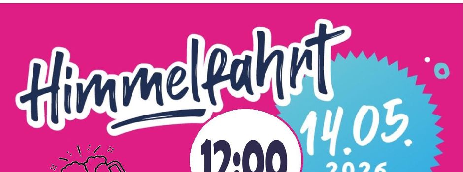 Himmelfahrt 2026: Festzeltparty für Jung und Alt