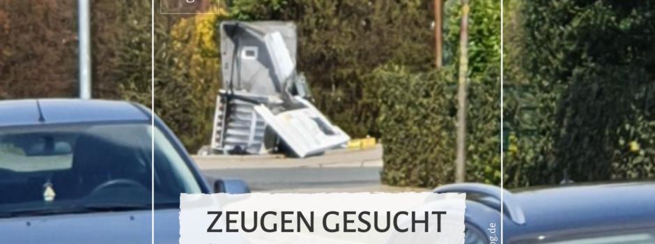 Zigarettenautomat gesprengt - Polizei sucht Zeugen