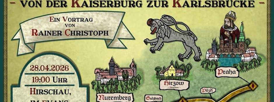 Vortragsabend: Die Goldene Straße – Von der Kaiserburg zur Karlsbrücke