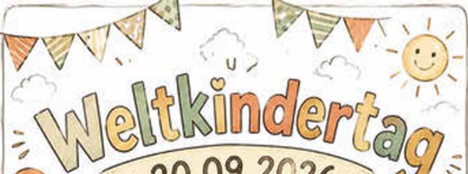 Weltkindertag am 20.09.2026 