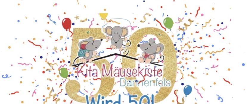 🎉 KITA MÄUSEKISTE WIRD 50! 🎉