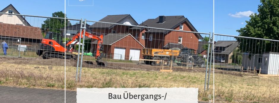 Bau Übergangs-/ Obdachlosenwohnheim gestartet