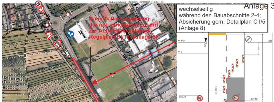 Sperrungen Neubau und neue Zufahrt „ALDI“