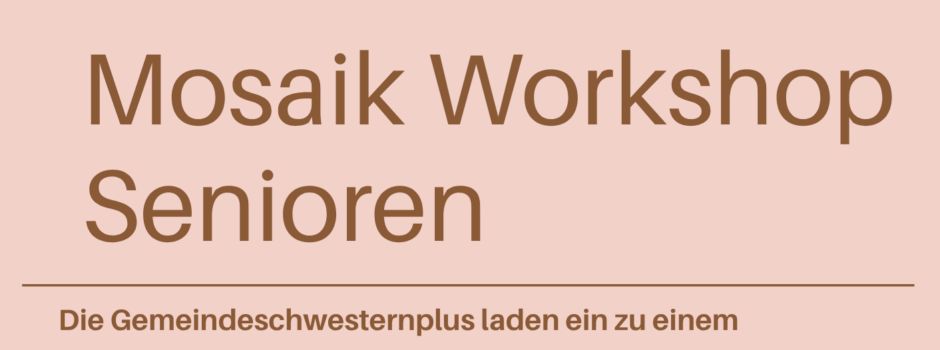 Mosaik Workshop mit der Kunstwerkstatt Altleiningen