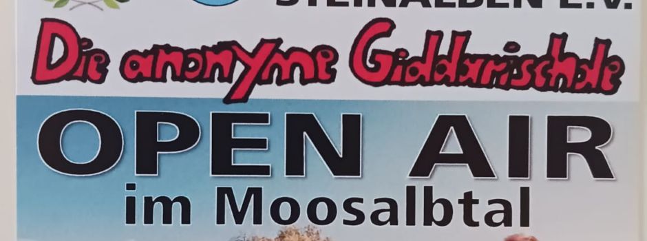Die anonyme Giddarischde - OPEN AIR im Moosalbtal am 6.7.2024