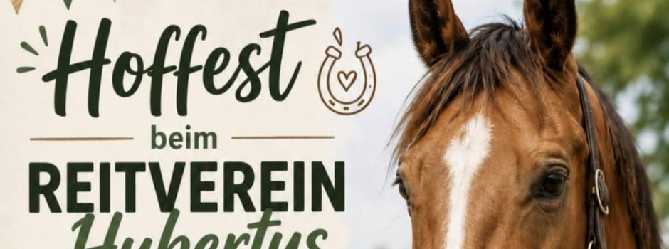 🐴 Hoffest beim Reitverein Hubertus – kommt vorbei! 🌿