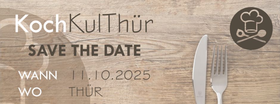 Zur Erinnerung: KochKulThür 2025