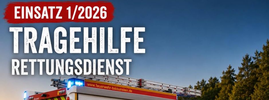 EINSATZ Nr. 1 / 2026 - Unterstützung Rettungsdienst