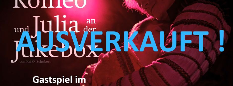Theatergastspiel ausverkauft !