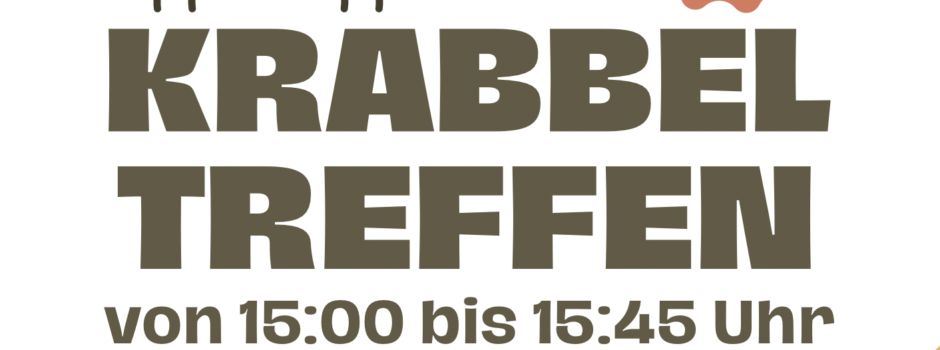 Krabbeltreffen