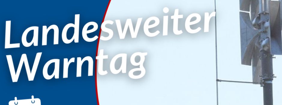 Landesweiter Warntag