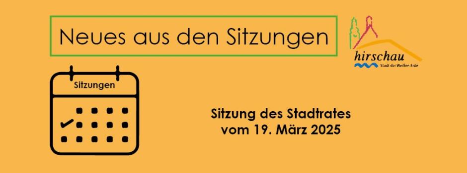 Stadtratssitzung vom 19. März 2025