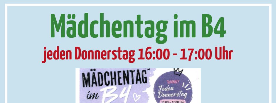 Mädchentag im B4
