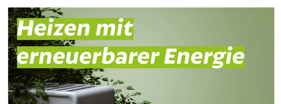 Vortrag "Heizen mit erneuerbarer Energie"