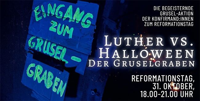 Vierter Bechtolsheimer Gruselgraben: Reformation trifft auf Halloween