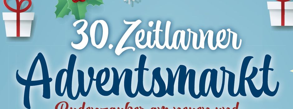 Herzliche Einladung zum 30. Zeitlarner Adventsmarkt 