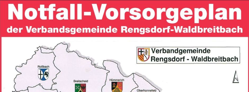 Notfall-Vorsorgeplan der Verbandsgemeinde Rengsdorf-Waldbreitbach