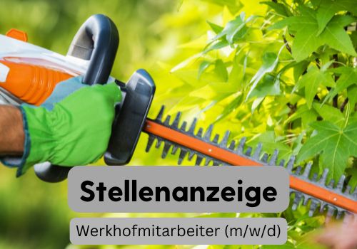 Stellenangebot Werkhofmitarbeiter (m/w/d)