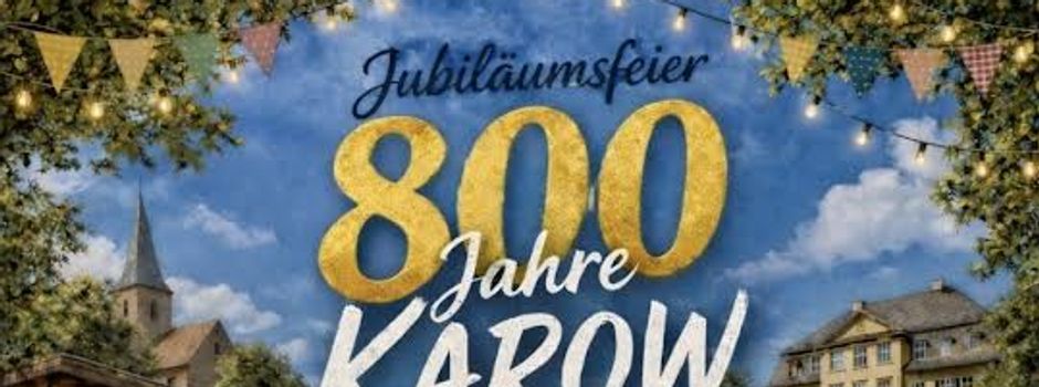 Jubiläumsfeier 800 Jahre Karow