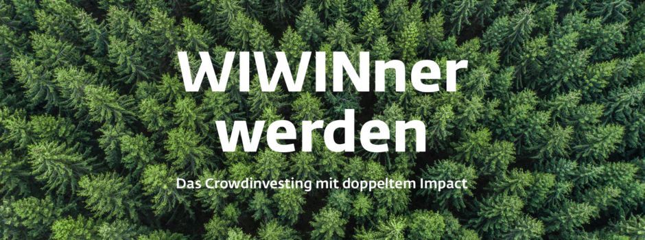WIWIN startet Crowdinvesting: Jetzt kannst auch du einfach nachhaltig investieren