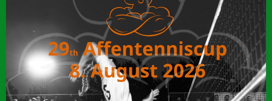 29. Affentenniscup 2026: Sommer, Sport, Spannung und Party – Anmeldungen zum Event