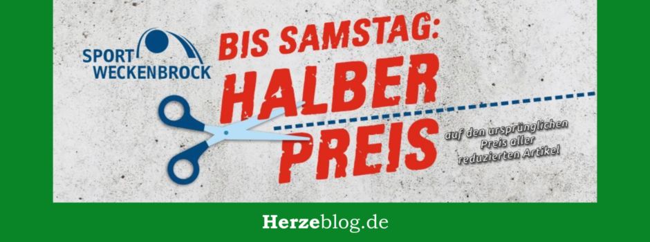 Bis Samstag: „Halber Preis“ bei Sport Weckenbrock